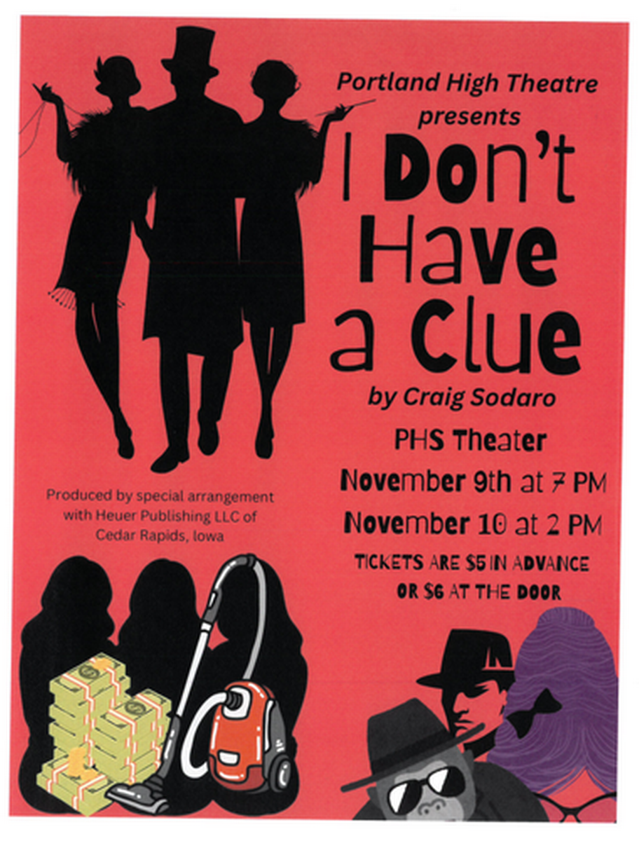 Portland High Theatre presents "I Don't Have a Clue" Nov 9, 2024